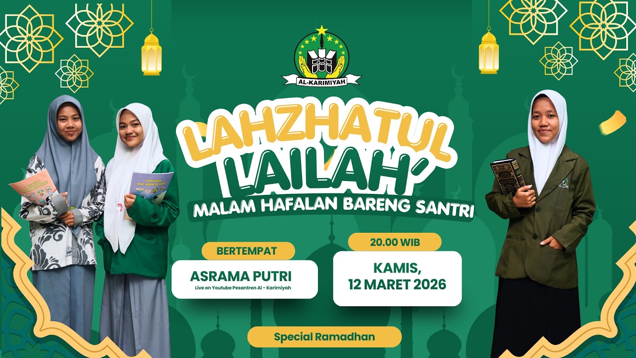 LAHZHATUL LAILAH | NGABUBURIT HAFALAN BERSAMA SANTRI , SPESIAL RAMADHAN 2026