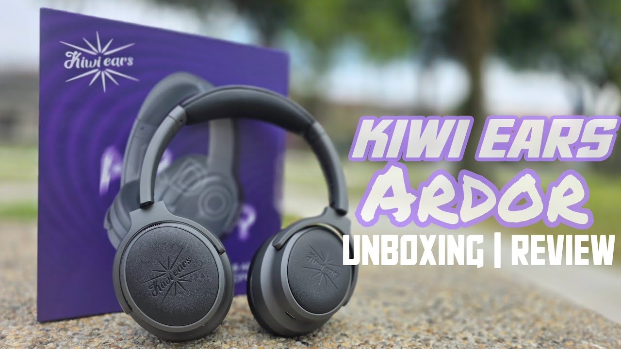 Kiwi Ears ARDOR Unboxing & Review! Hybrid ANC | DUAL Dynamic Drivers | 140 hours Playback  for $99!