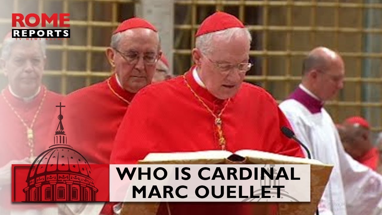 Who is #Cardinal Marc Ouellet?