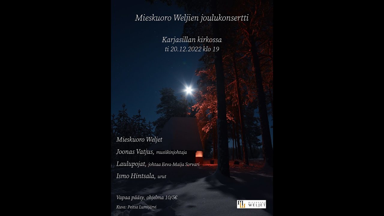 Mieskuoro Weljien joulukonsertti 20.12.2022