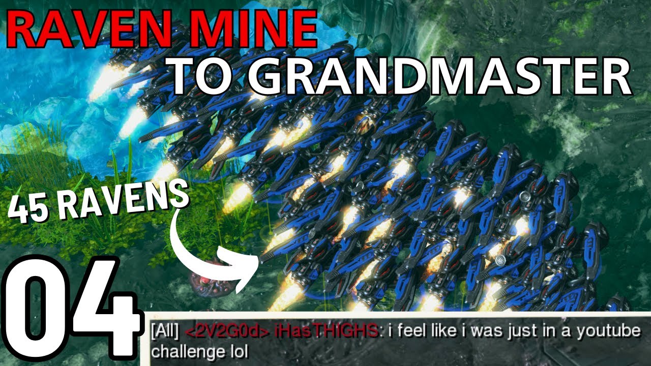 The Most Disgusting Terran Build Returns (Raven Mine to GM #4)