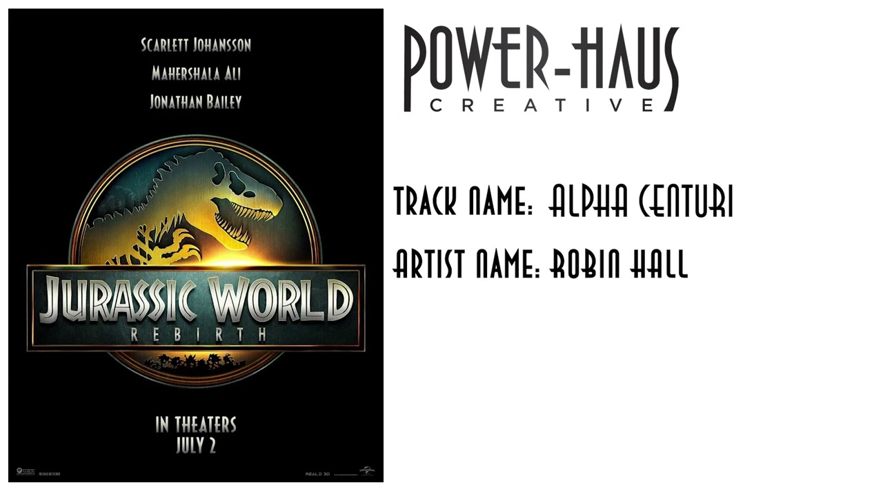 Jurassic World Rebirth Trailer Music - Robin Hall 'Alpha Centuri'