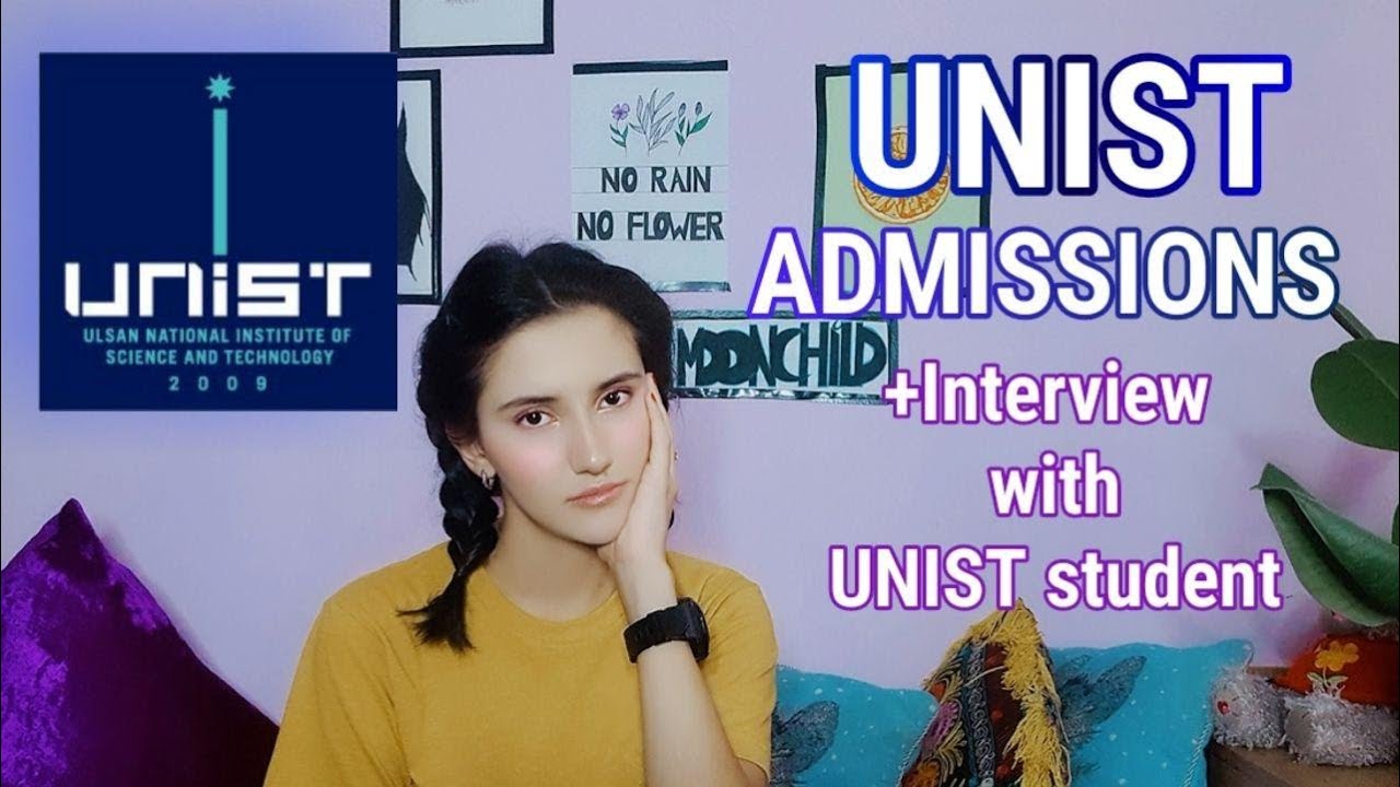 UNIST ADMISSIONS//Fully Funded // 유니스트