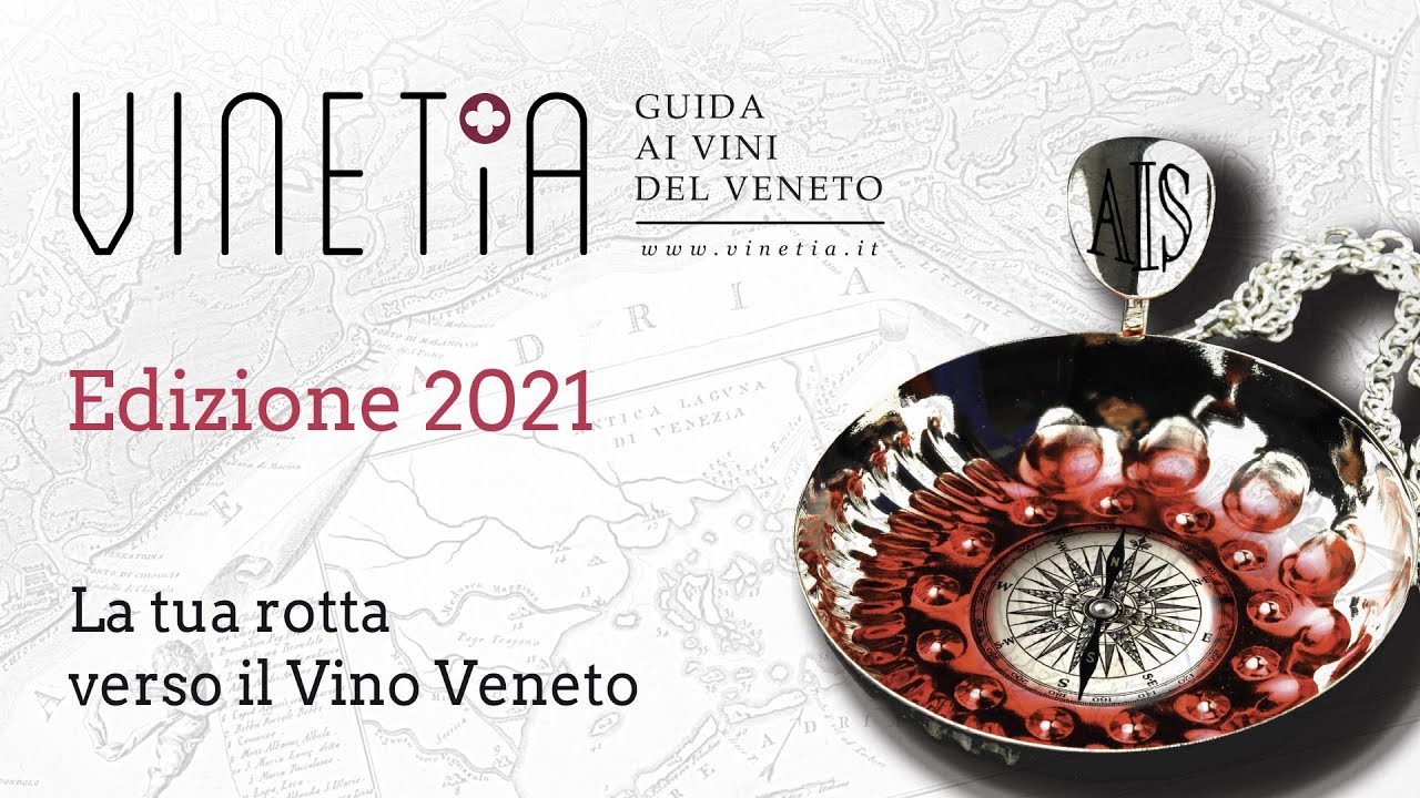 Vinetia - Guida ai vini del Veneto - Ed. 2021