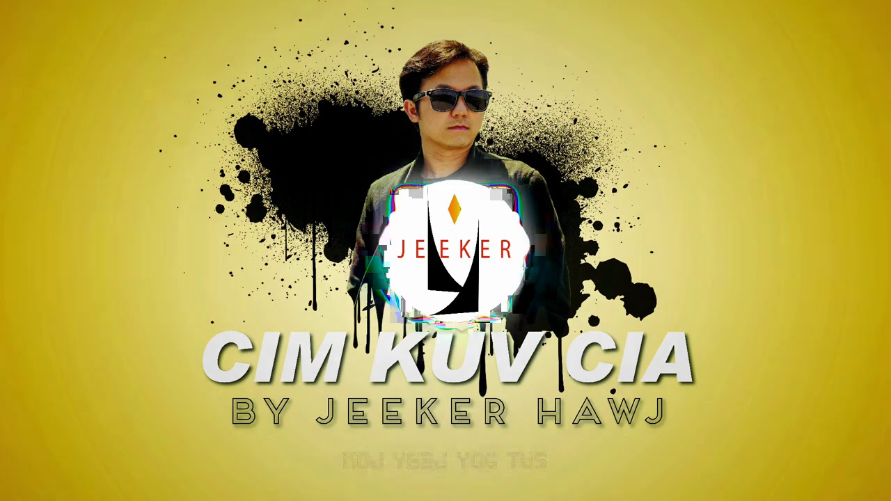 Cim Kuv Cia - Jeeker Her【New Song 2021 ♥ Official Audio】