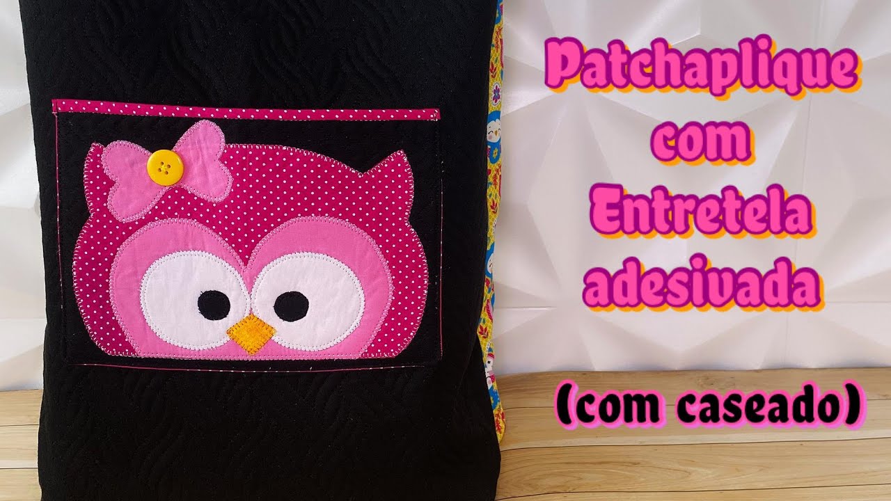 Como fazer PATCH APLIQUE COM ENTRETELA ADESIVADA  - por @tucaensina