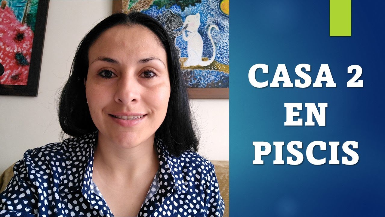 💲CASA 2 EN PISCIS 💲🐟