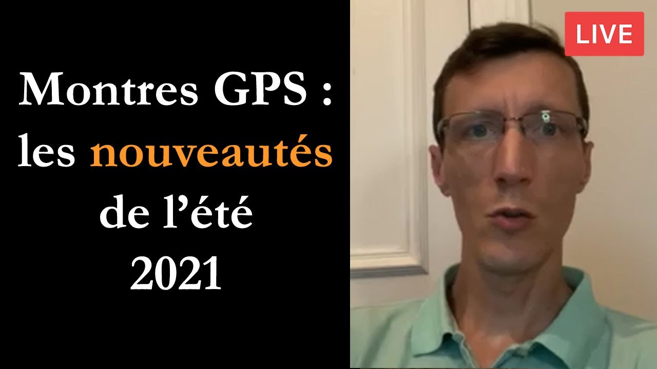 Montres GPS : les nouveautés de l'été 2021