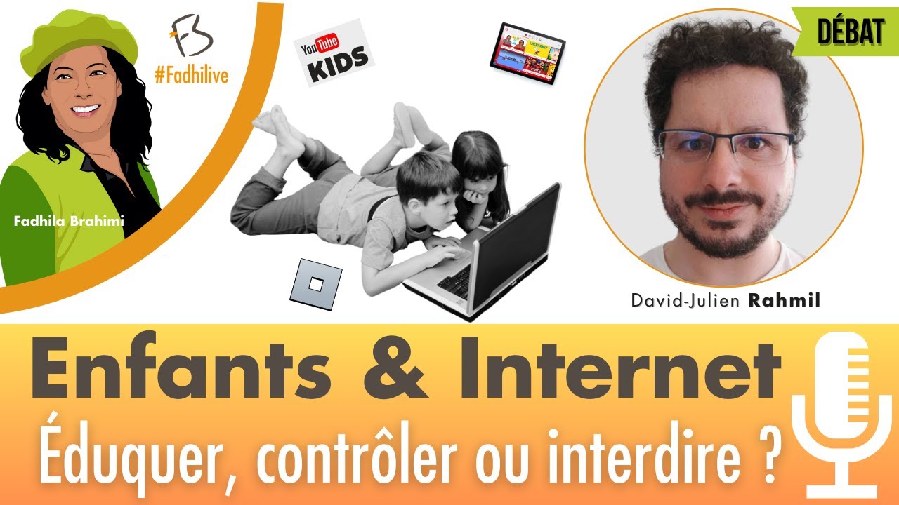Enfants & Internet : éduquer, contrôler ou interdire ?