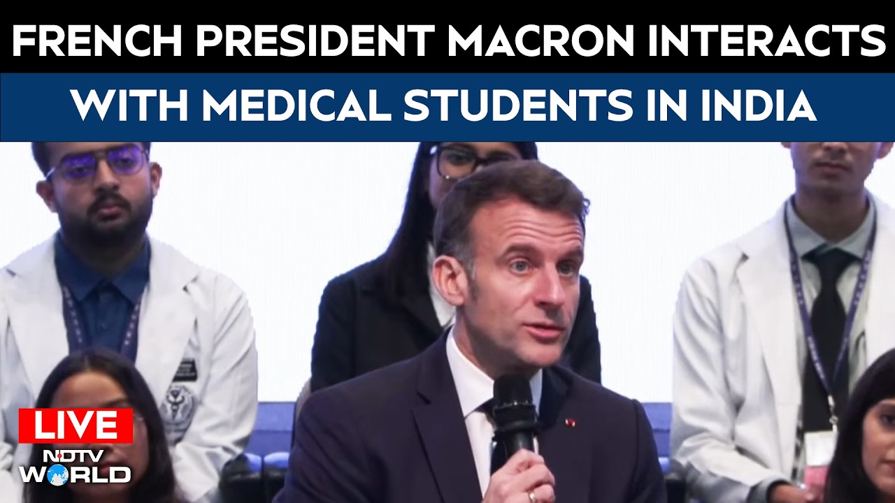 Emmanuel Macron LIVE | Macron In India | Macron India Visit | Macron Interacts With Medical Students