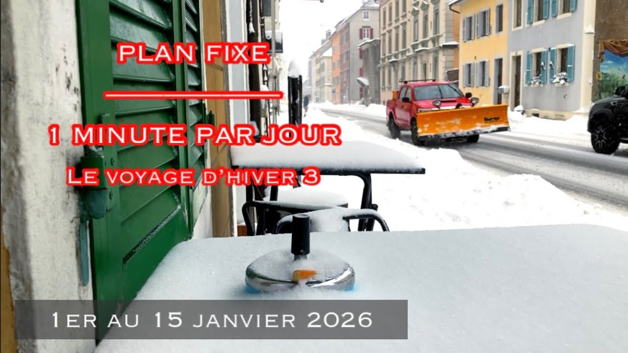 PLAN FIXE - 1 MINUTE PAR JOUR - Le voyage d'hiver 3