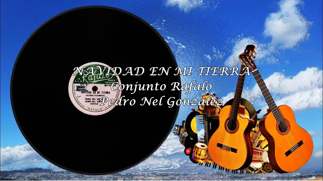 NAVIDAD EN MI TIERRA  Conjunto Rafalo-Alfredo Villanueva