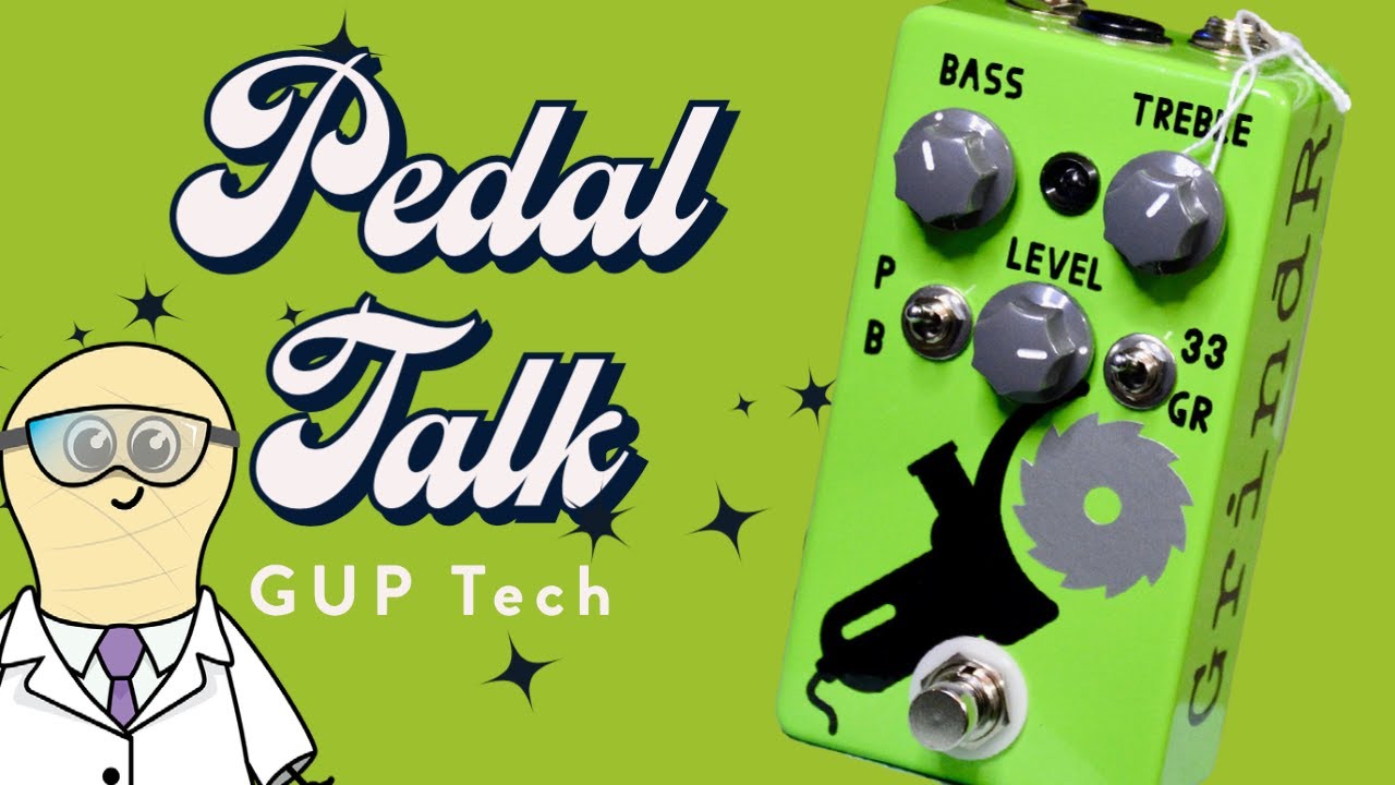 Pedal Talk Episode 7 : GrindR EQ-Boost
