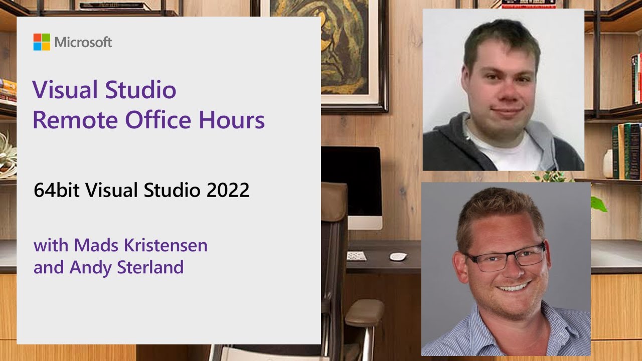 Visual Studio Remote Office Hours - 64bit Visual Studio 2022