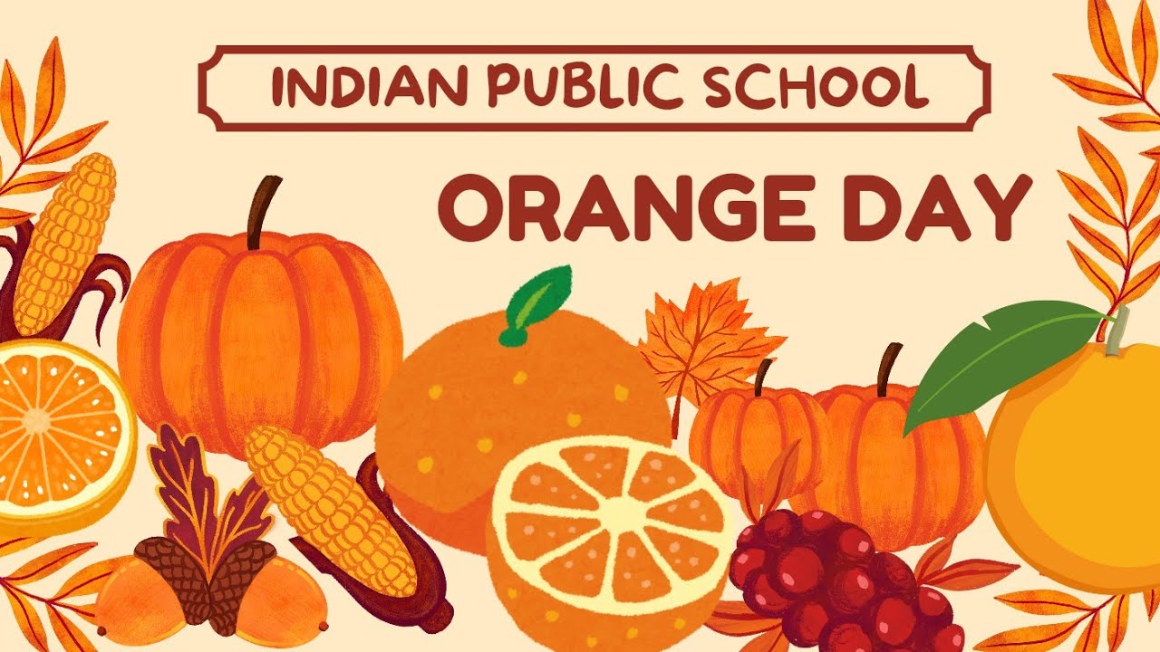 Orange Day celebration # Indian public school ibp