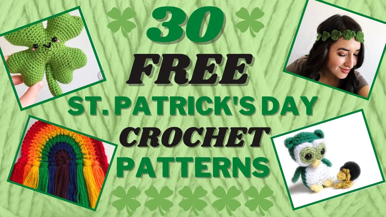 The BEST Free Crochet Patterns for St Patrick's Day 2022 - Shamrocks, Rainbows, Gnomes, and MORE...