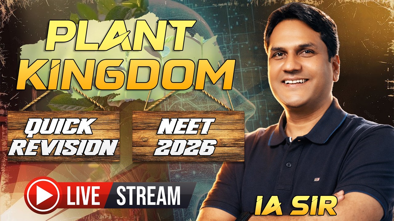 NEET Aspirants Must Watch | Plant Kingdom Quick Revision | IA Sir Live | Sarvam Career Institute