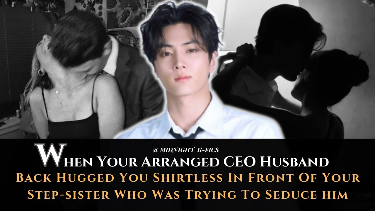 Jay FF | When Your Arranged CEO Husband Back Hugged You Shirtless In Front Of Your Step Sister...