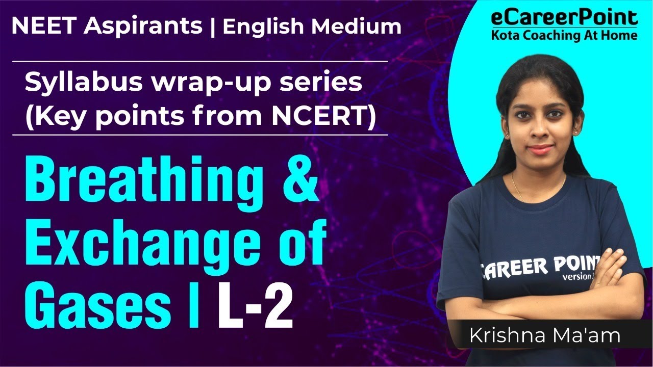 Breathing & Exchange of Gases Lecture-2 | Wrap-up Series | eCareerPoint-English