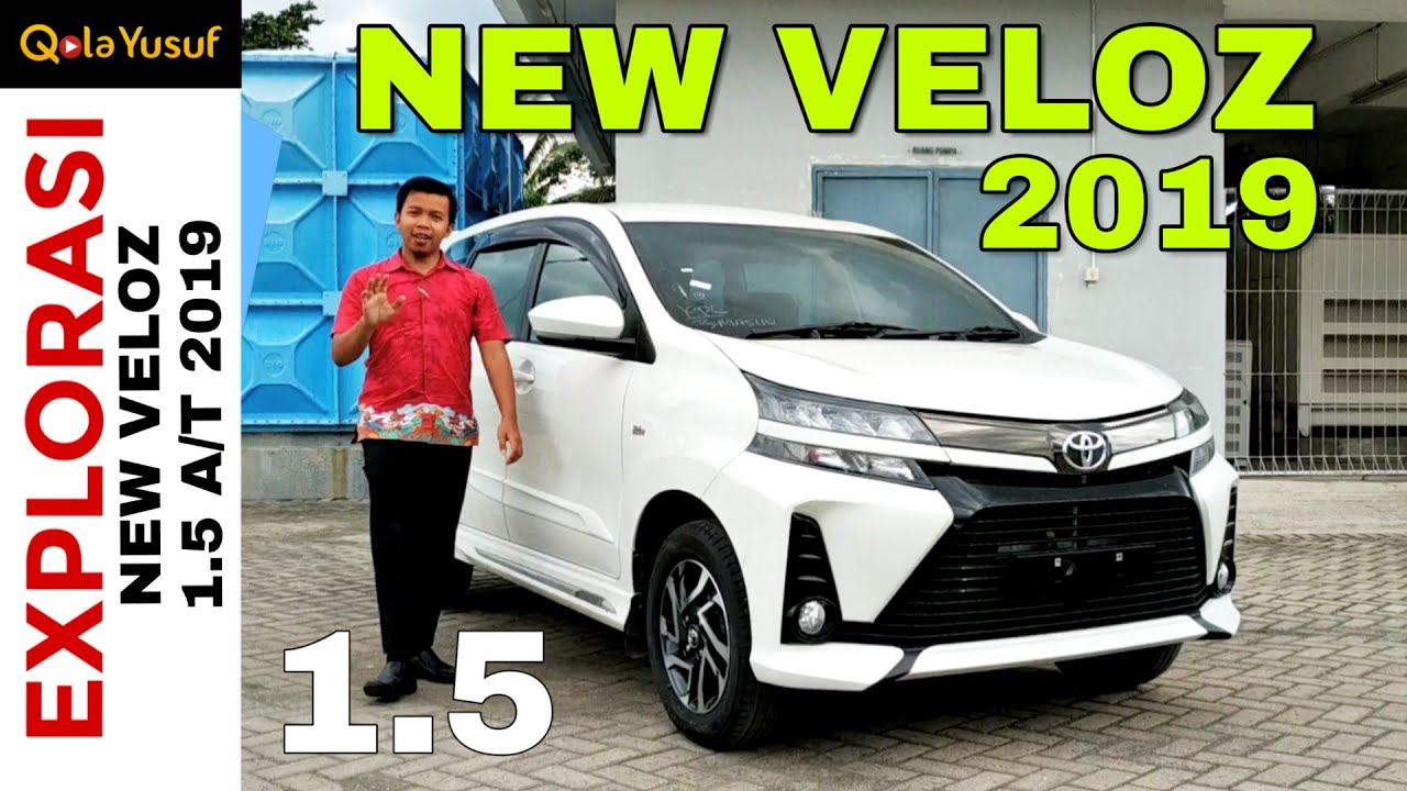 Explorasi NEW VELOZ 2019 Tipe 1.5 A/T Toyota Indonesia