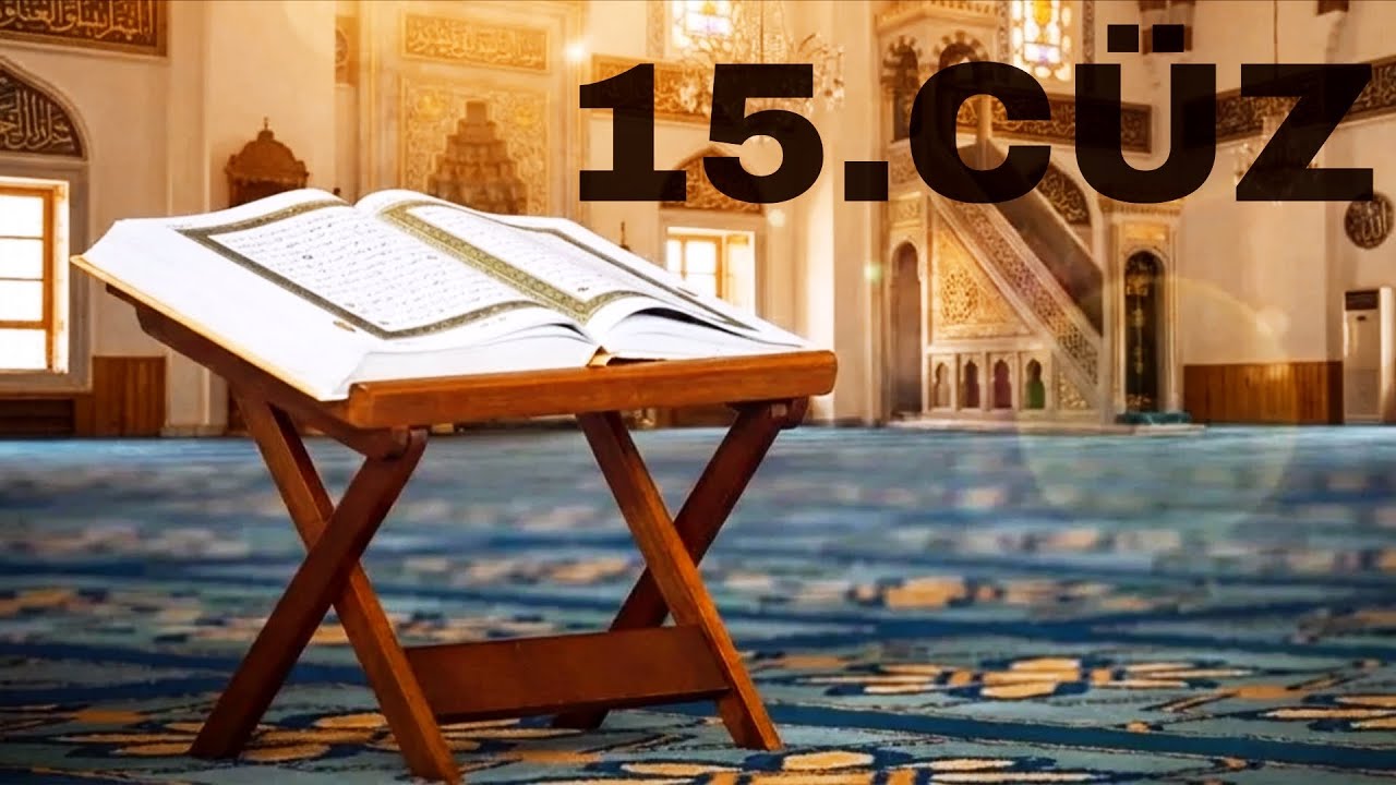 Hatim 15.CÜZ  ( Taâlimli ve Tecvitli )