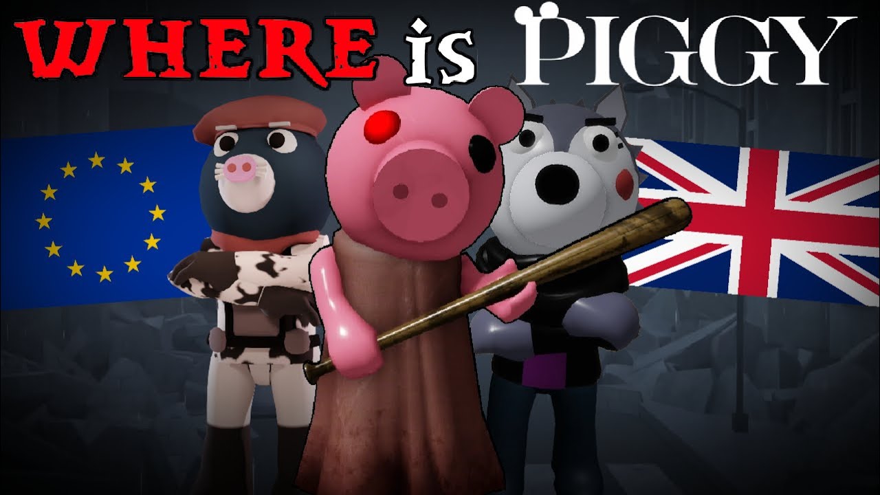 Where does PIGGY take place..? (It's not the UK)
