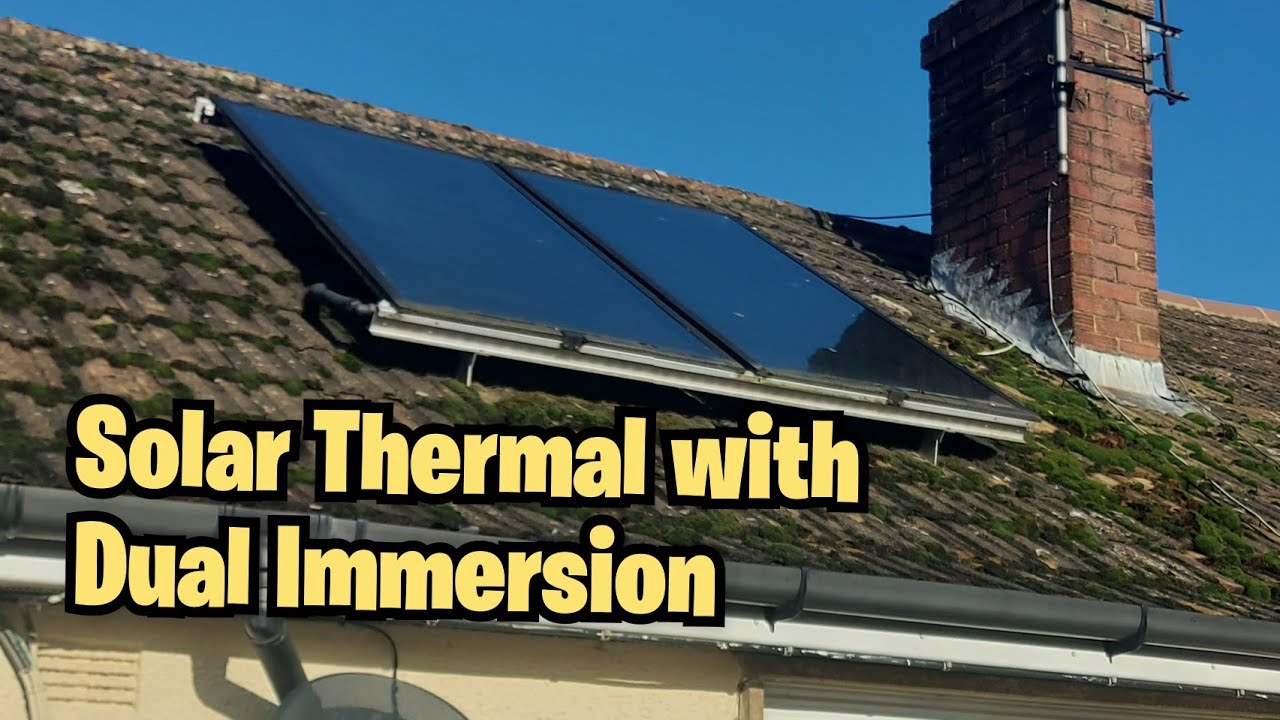 Solar Thermal Hot Water Dual Immersion Explained best usage