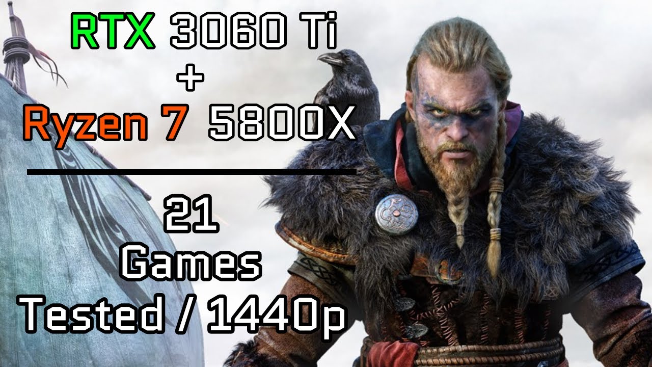 RTX 3060 Ti + Ryzen 7 5800X | 21 Games Tested | 1440p | Ultra & High Setting