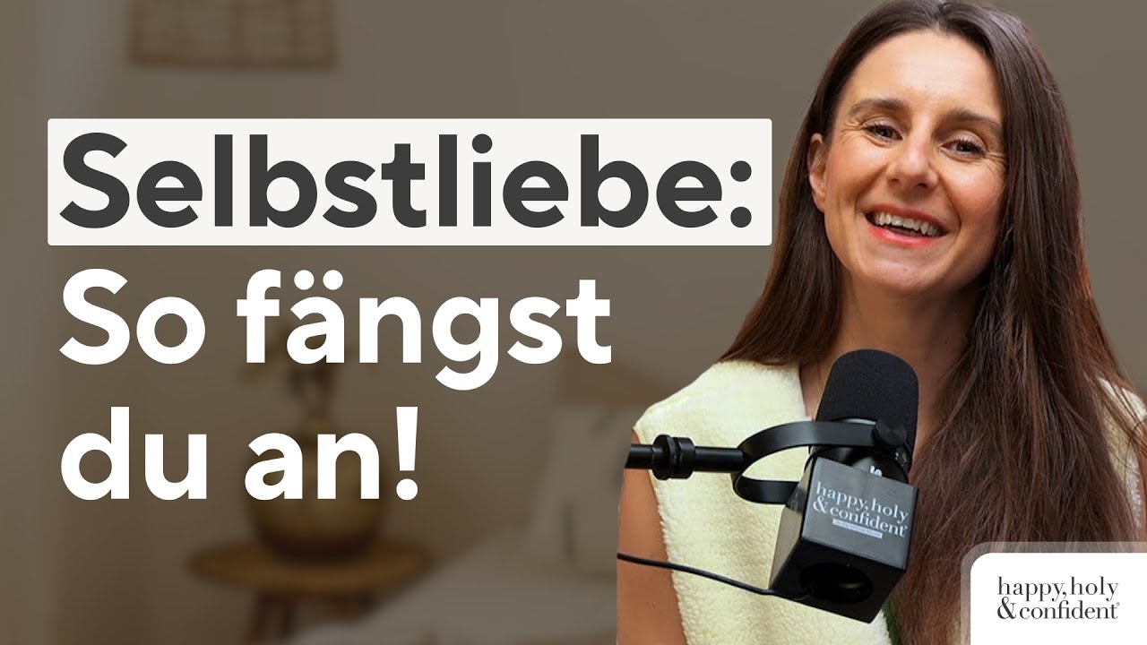 Die Wahrheit über Selbstliebe: So fängst du WIRKLICH an, dich selbst zu lieben