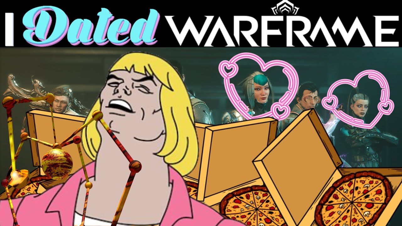 I DATED Warframe - And found copious amounts of pizza
