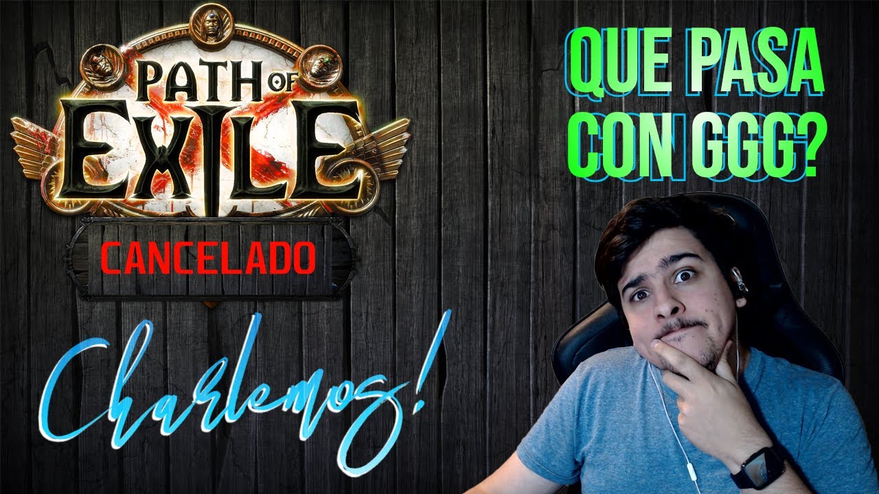 HABLEMOS: Path of Exile 1 CANCELADO??? | Path of Exile en Español