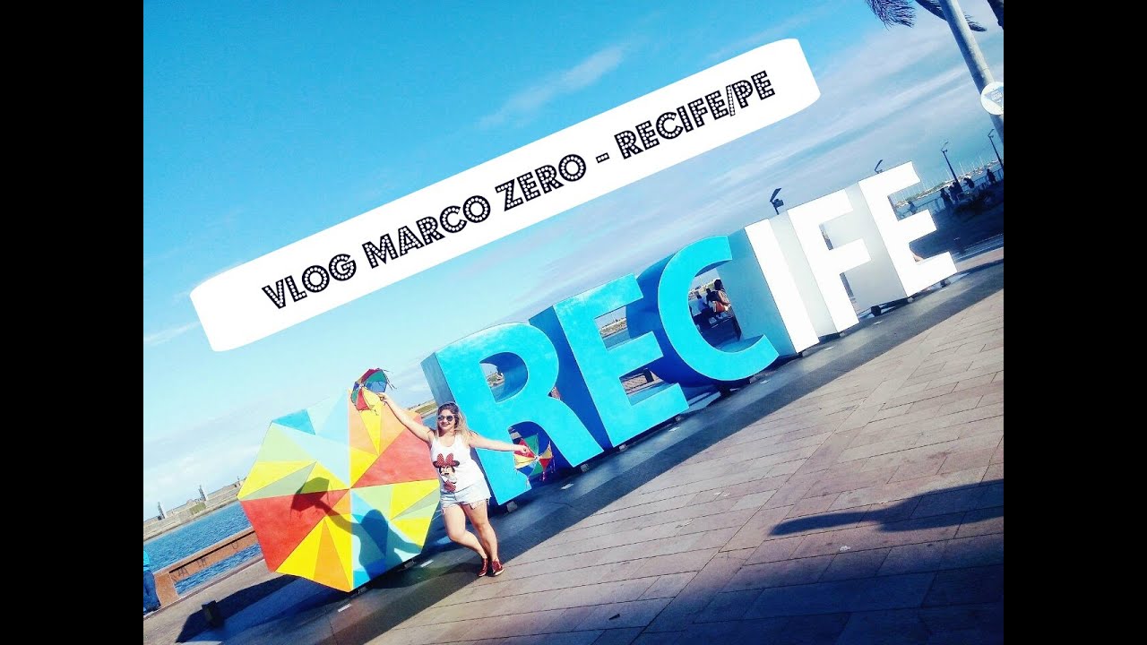 Vlog Marco Zero - Recife/PE