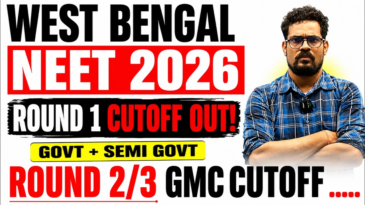 WEST BENGAL NEET 2026 ROUND 1 CUTOFF  | GOVT & SEMI GOVT | ROUND 2 & 3 GMC CUTOFF CATEGORYWISE ?