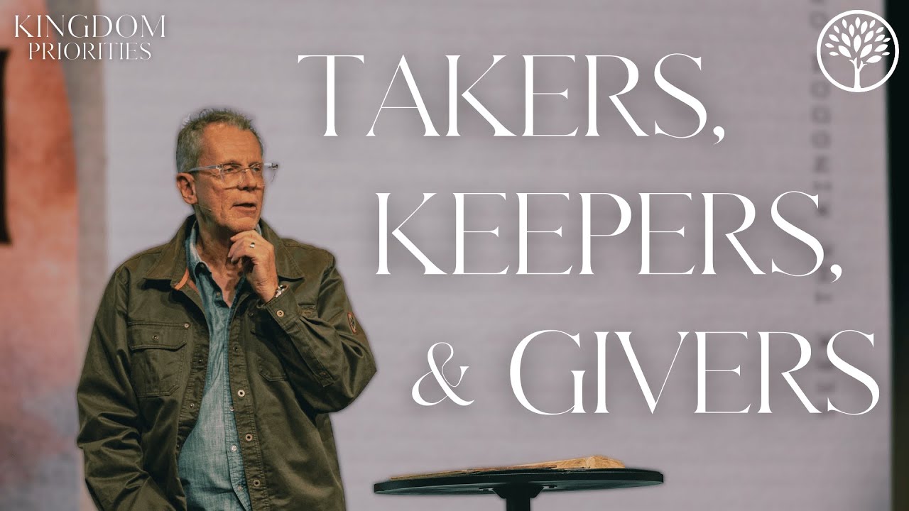Takers, Keepers, & Givers | January 18, 2026