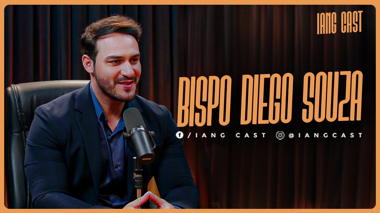 UMA AULA SOBRE TOMAR DECISÕES DIFÍCEIS -  BISPO DIEGO SOUZA NO IANG CAST