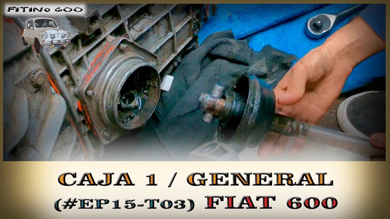 Fiat 600 Desarmamos la caja Parte 1 / #Fiat600 #Fitino600 #caja