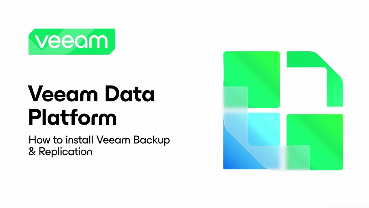 Veeam Data Platform: How to Install Veeam Backup & Replication