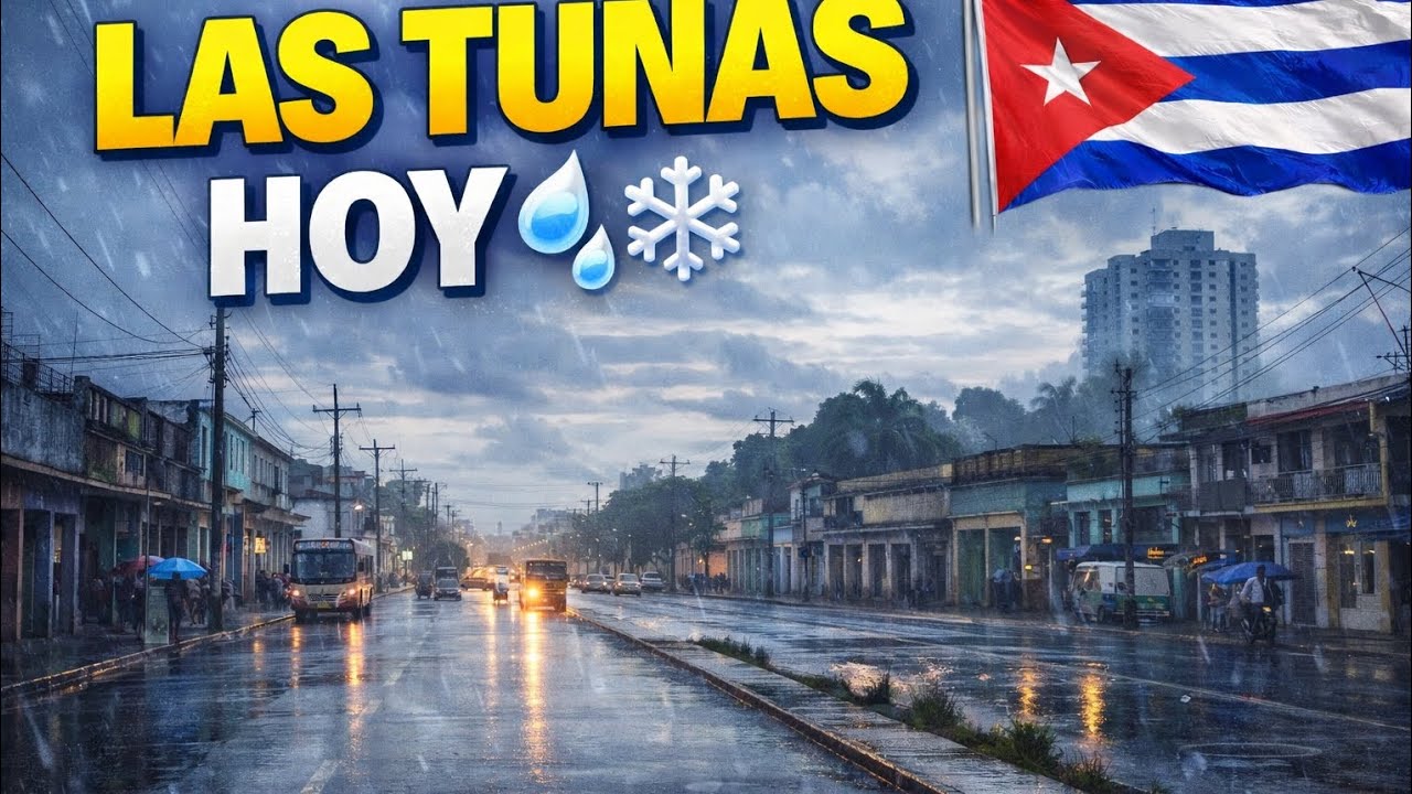 “Así amanece Las Tunas hoy ☔❄️ | Carretera Central hasta el 12 Plantas”