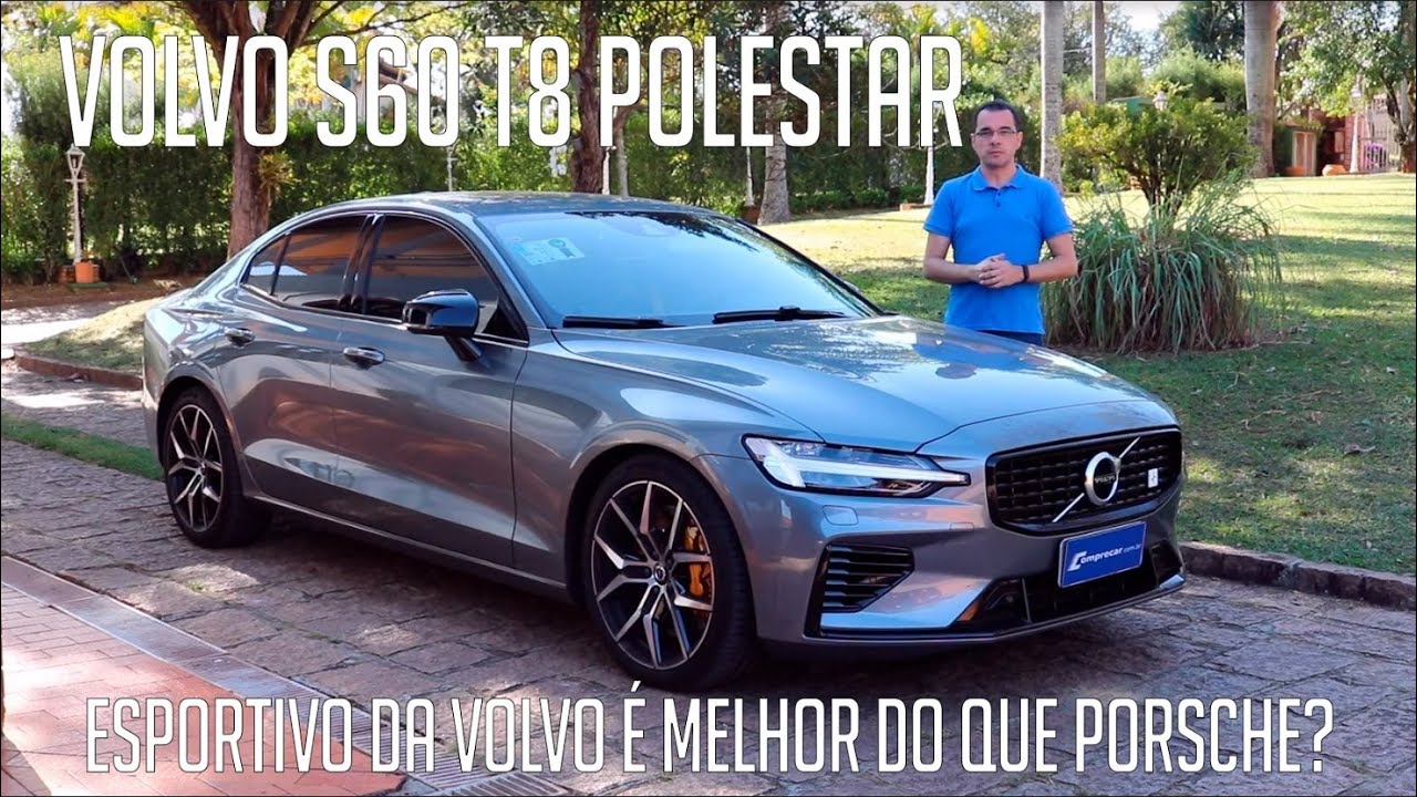 Avaliação: Volvo S60 T8 Polestar - Esportivo da Volvo é melhor do que Porsche?
