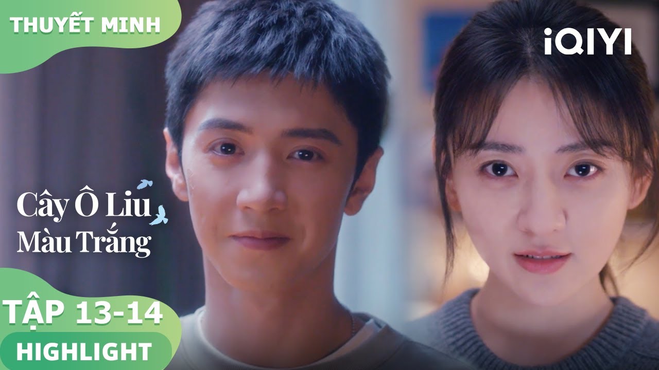 Lý Toản và Tống Nhiễm gặp lại nhau lần nữa | Cây Ô Liu Màu Trắng13-14 | iQIYI Vietnam