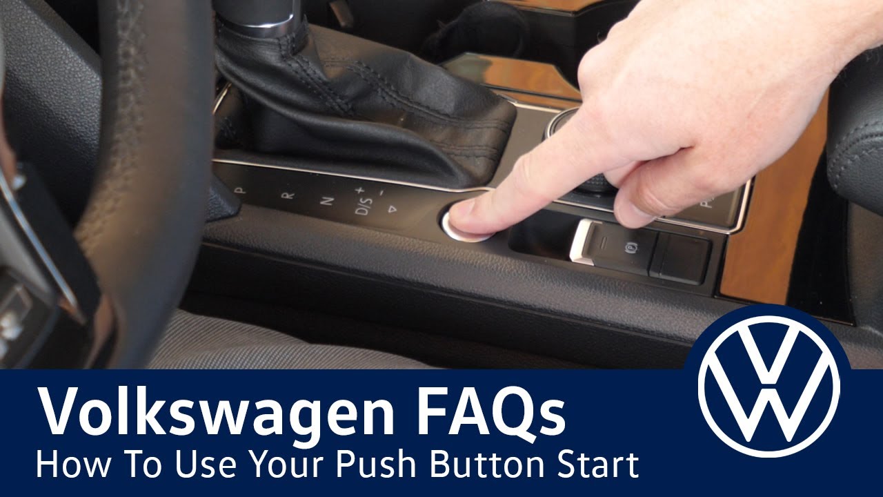VW FAQ - How To Use Your Push Button Starter