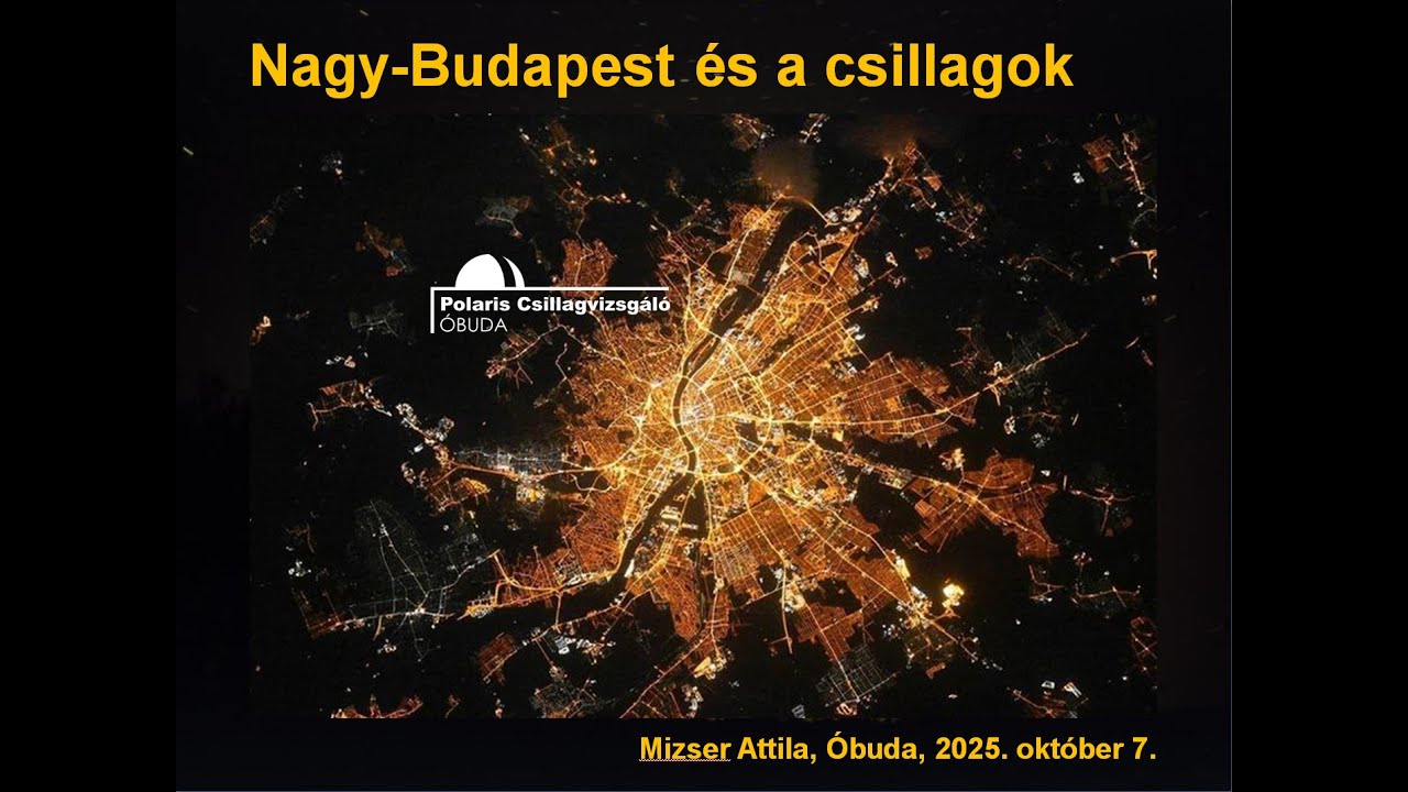 20251007 Nagy-Budapest és a csillagok