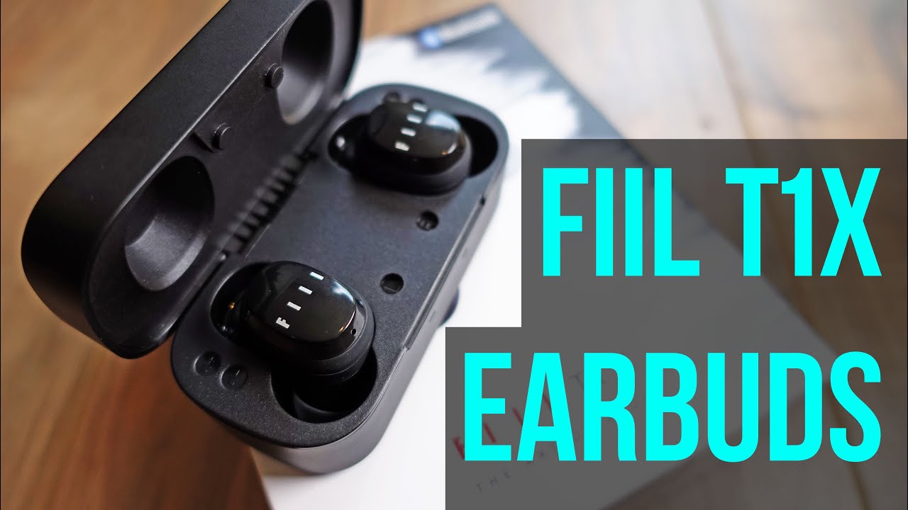 Best Wireless Earbuds Under $50 - FIIL T1X True Wireless Earbuds Review