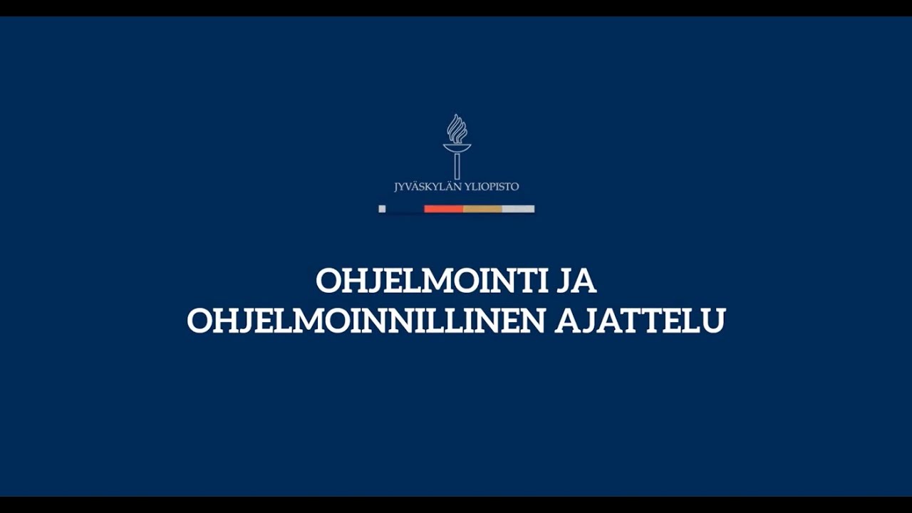 Ohjelmointi ja ohjelmoinnillinen ajattelu