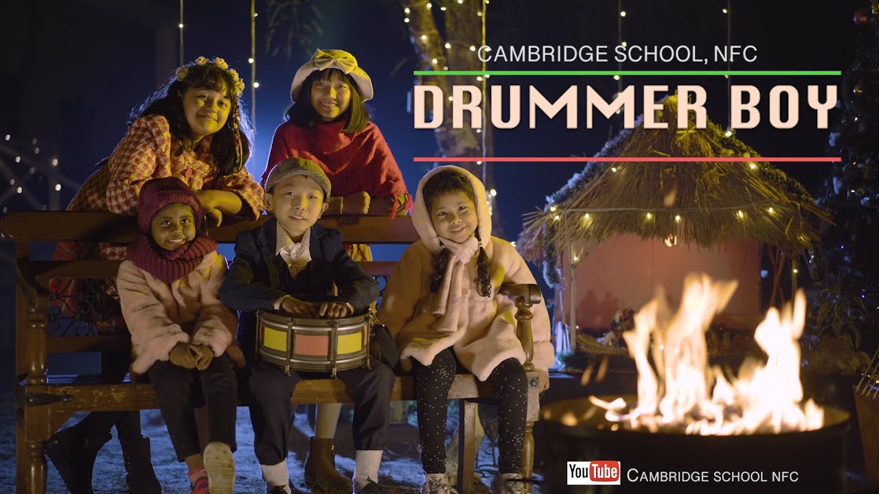 DRUMMER BOY | CAMBRIDGE SCHOOL NFC | OFFICIAL VIDEO 2021
