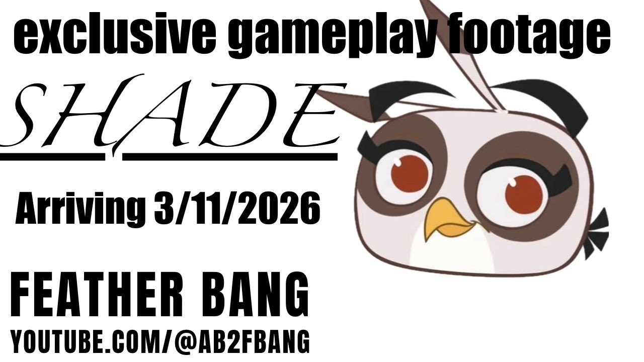 Angry Birds 2 - SHADE exclusive gameplay footage - arriving 3/11/2026