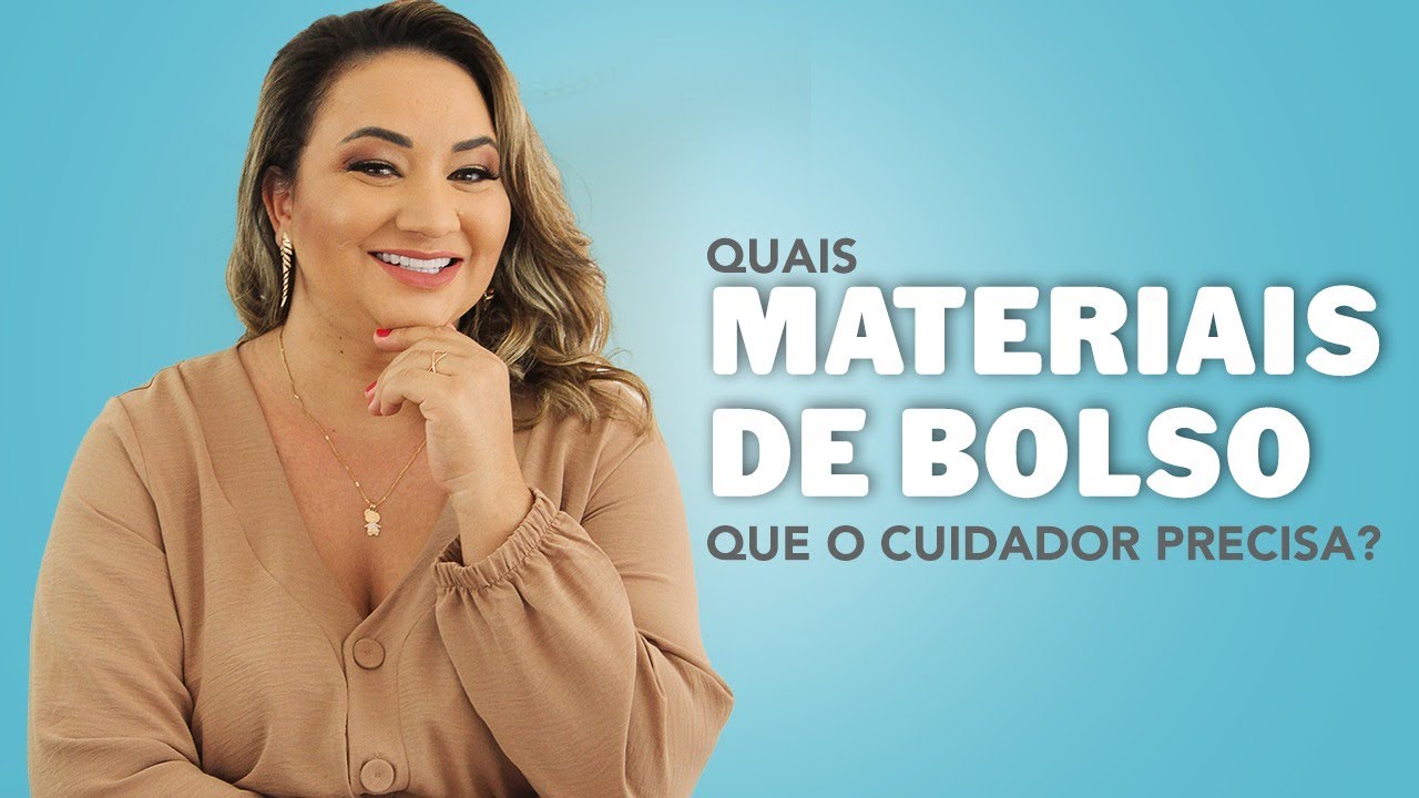Quais Materiais de Bolso necessários para um Cuidador?