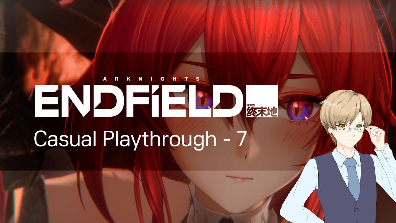 🔴【Arknights: Endfield】Substories