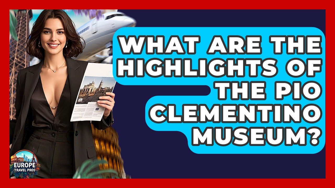 What Are The Highlights Of The Pio Clementino Museum? - Europe Travel Pros