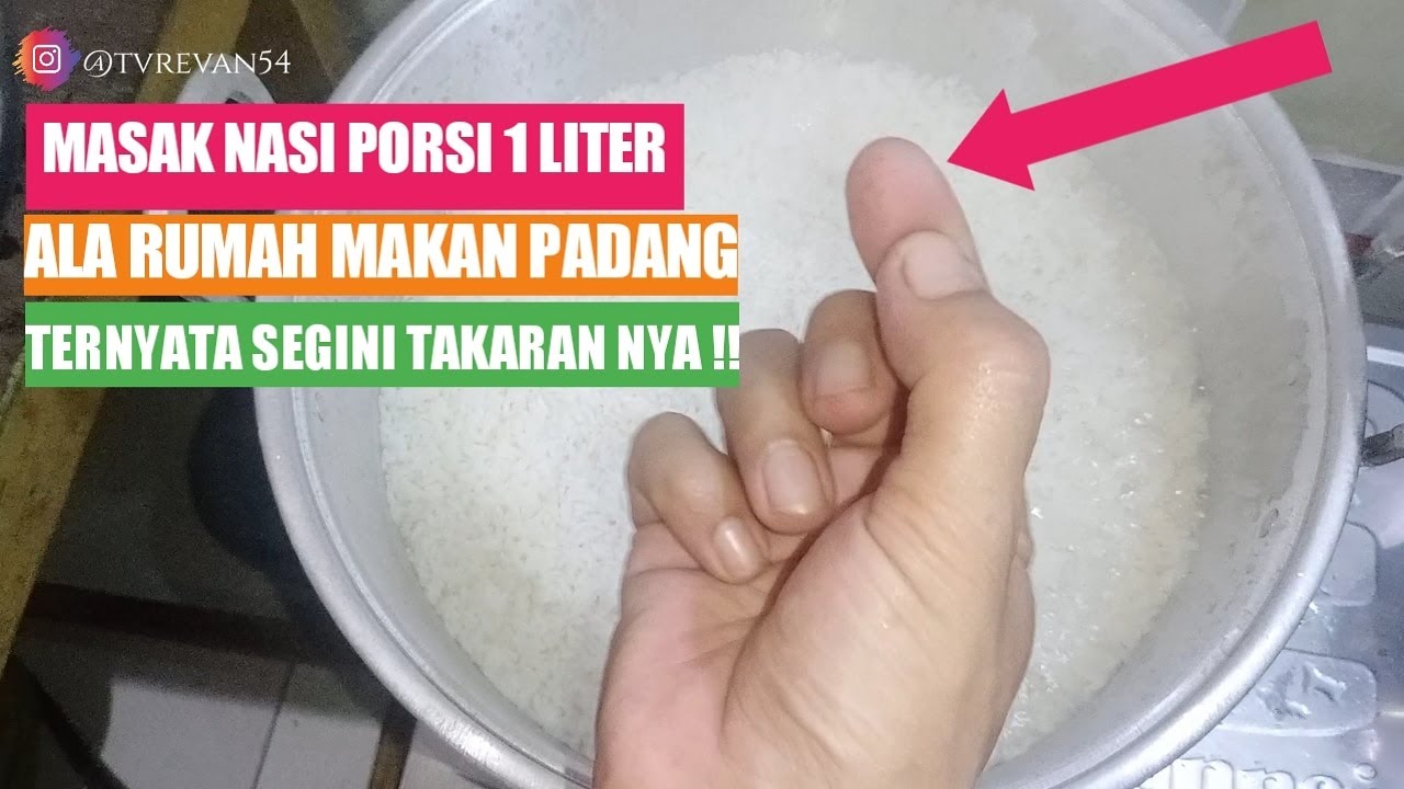 cara masak nasi ala rumah makan padang porsi 1 liter